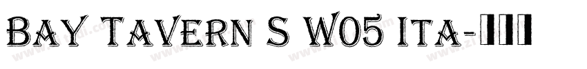 Bay Tavern S W05 Ita字体转换